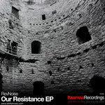 Слушать альбом - Our Resistance (2017)