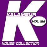 Слушать альбом - KALAMBUR HOUSE COLLECTION VOL 138 (2017)