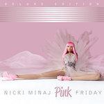 Слушать альбом - Pink Friday (2010)