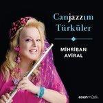 Слушать альбом - Canjazzım Türküler (2017)