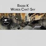 Слушать альбом - Words Can't Say (2019)