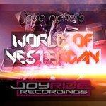 Слушать альбом - World of Yesterday (2017)