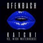 Слушать альбом - Katchi (Ofenbach vs. Nick Waterhouse) - EP (2017)