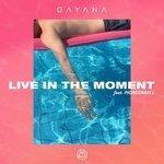 Слушать альбом - Live in The Moment (2018)