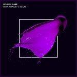 Слушать альбом - Do You Care (2017)