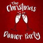 Слушать альбом - The Christmas Dinner Party (2015)