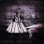 Слушать альбом - Digital Wigwam (2019)