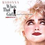 Слушать альбом - Who's That Girl Soundtrack (1987)