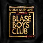 Слушать альбом - Blasé Boys Club (2015)