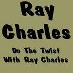 Слушать альбом - Do the Twist With Ray Charles (2014)
