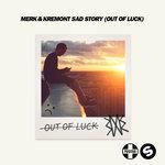 Слушать альбом - Sad Story (Out Of Luck) (2017)