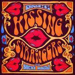 Слушать альбом - Kissing Strangers (2017)