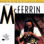 Слушать альбом - The Best of Bobby McFerrin (1996)