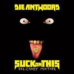 Слушать альбом - SUCK ON THIS (2016)