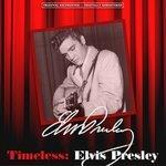 Слушать альбом - Timeless: Elvis Presley (2013)