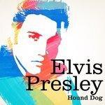 Слушать альбом - Elvis Presley : Hound Dog (2011)