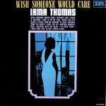 Слушать альбом - Wish Someone Would Care (2011)