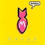 Слушать альбом - Maybe (2001)