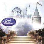 Слушать альбом - Cafe Anatolia - Dream's (2011)
