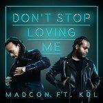 Слушать альбом - Don't Stop Loving Me (2016)