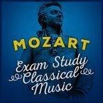 Слушать альбом - Mozart: Exam Study Classical Music (2015)