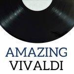 Слушать альбом - Amazing Vivaldi (2017)