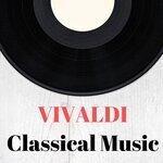 Слушать альбом - Vivaldi Classical Music (2018)