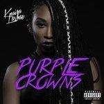 Слушать альбом - Purple Crowns (2017)