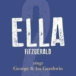 Слушать альбом - Ella Fitzgerald Sings George & Ira Gershwin, Vol. 2 (2012)