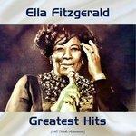 Слушать альбом - Ella Fitzgerald Greatest Hits (2017)
