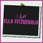 Слушать альбом - I Am Ella Fitzgerald (2015)