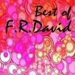 Слушать альбом - Best of F.R. David (2011)