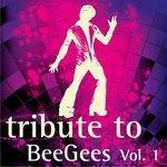 Слушать альбом - Tribute to Bee Gees, Vol.1 (2013)