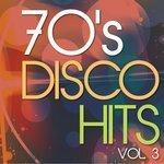Слушать альбом - 70's Disco Hits, Vol.3 (2013)