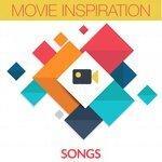 Слушать альбом - Movie Inspiration Songs (2017)