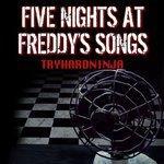 Слушать альбом - Five Nights at Freddy's Songs (2015)