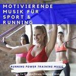 Слушать альбом - Motivierende Musik Für Sport & Running (Music for Running, Fitness, Training & Workout) (2018)