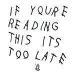 Слушать альбом - If You're Reading This It's Too Late (2015)