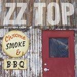 Слушать альбом - Chrome, Smoke & BBQ: The ZZ Top Box (2008)