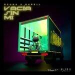 Слушать альбом - Vacia Sin Mi (2019)
