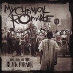 Слушать альбом - Welcome to the Black Parade (2006)