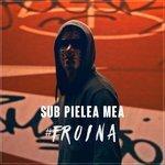 Слушать альбом - Sub Pielea Mea (2016)