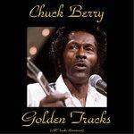 Слушать альбом - Chuck Berry Golden Tracks (2015)