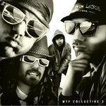 Слушать альбом - Wtf Collective 3 (2011)