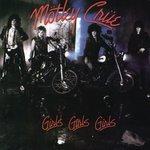 Слушать альбом - Girls, Girls, Girls (1987)