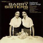 Слушать альбом - The Barry Sisters Sing Traditional Jewish Songs (1957)