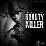 Слушать альбом - John John Presents: Bounty Killer (2016)