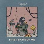 Слушать альбом - First Signs Of Me (2019)