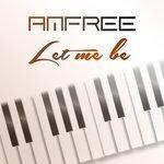 Слушать альбом - Let Me Be (2018)