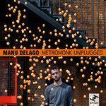 Слушать альбом - Metromonk Unplugged (2018)